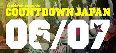 COUNTDOWN JAPAN 06/07
